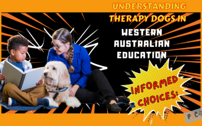 Informed Choices: Understanding Therapy Dogs in Western Australian Education